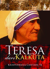 Cover Teresa dari Kalkuta / Krispurwana Cahyadi
