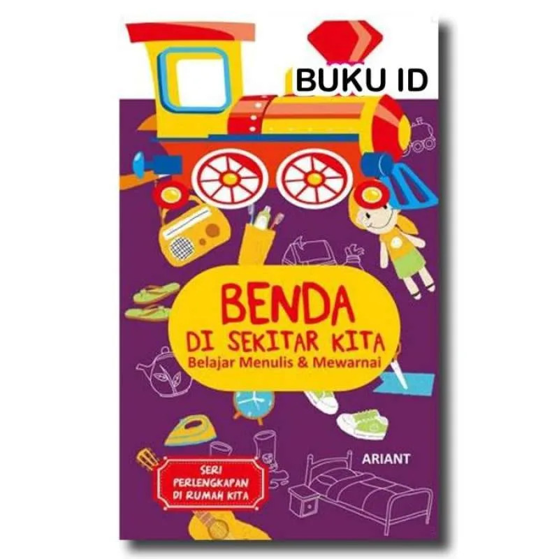 Cover Benda diSekitar Kita :  Perlengkapan Rumah Kita / Ariant
