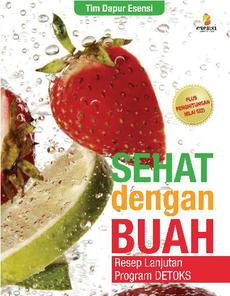Cover Sehat dengan Buah / Tim Dapur Esensi