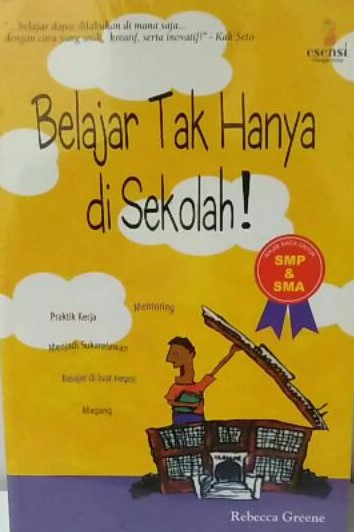 Cover Belajar Tak Hanya di Sekolah / Rebecca Greene