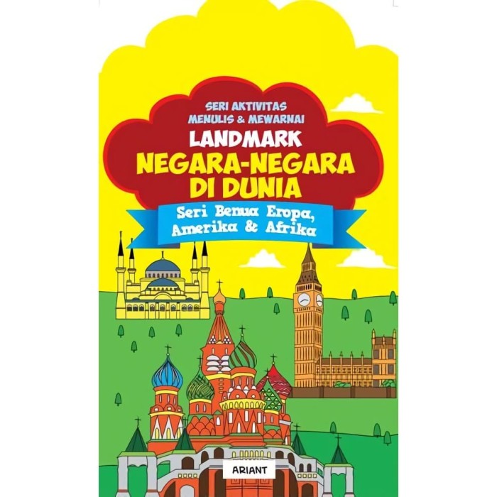 Cover Landmark Negara-Negara di Dunia :  Seri Aktifitas Menulis & Mewarnai / Ariant