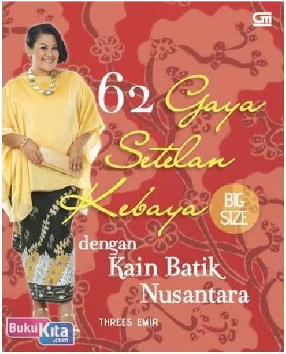 Cover 62 Gaya Setelan Kebaya Dengan... / Threes Emir