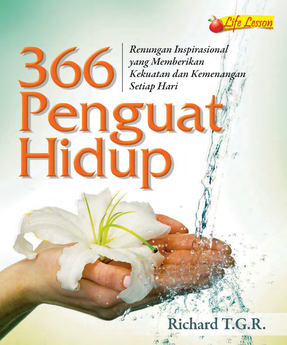 Cover 366 Penguat Hidup / Richard T. G. R
