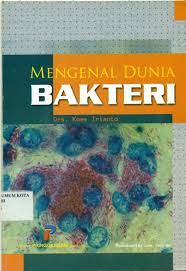 Cover Mengenal Dunia Bakteri :  Irianto, Koes