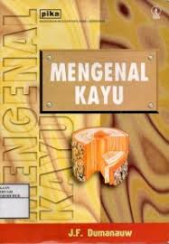 Cover Mengenal Kayu :  Dumanauw, J.F