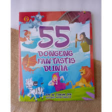 Cover Dongeng Fantastis Dunia :  55 / Dini W. Tamam