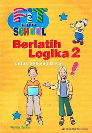 Cover Berlatih Logika 2 :  Fit for School / Werner Zenker