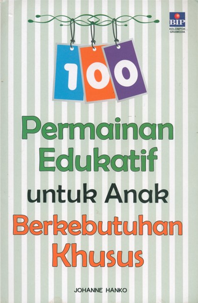 Cover Permainan Edikatif Untuk Anak Berkebutuhan Khusus / Johanne Hanko