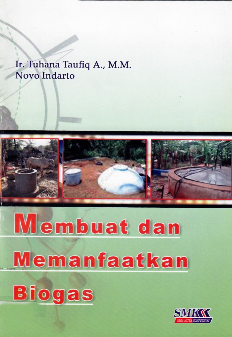 Cover Membuat Dan Memanfaatkan Bio Gas / Taufiq,Tuhana