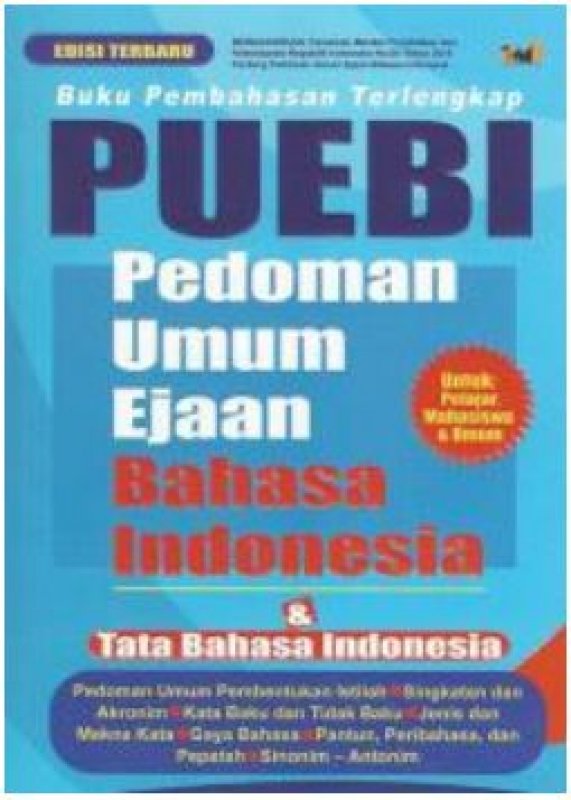 Cover Buku Pembahasan Terlengkap PUEBI :  Pedoman Umum Ejaan Bahasa Indonesia
