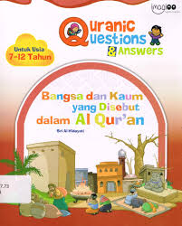 Cover Banagsa dan Kaum yang disebut dalam Al Qur'an :  Quranic Questions & Answers / Sri Al Hidayati