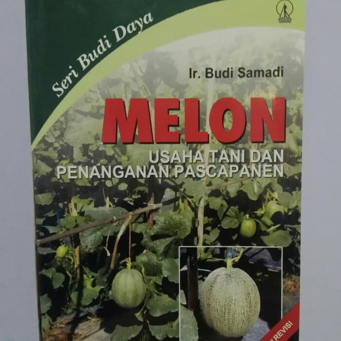 Cover Melon :  Usaha Tani dan Penanganan Pascapanen / Budi Samadi