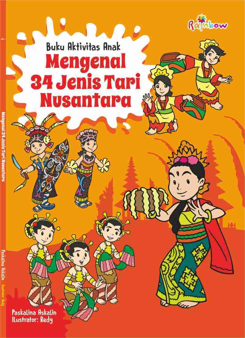 Cover Buu Aktivitas Anak :  : Mengenal 34 jenis Tari Nusantara, / Paskalina Askalin