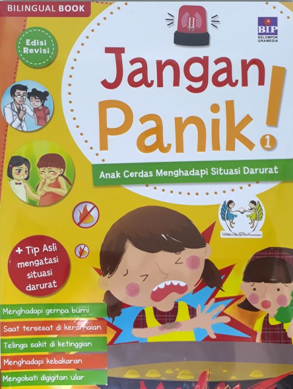 Cover Jangan Panik :  Anak Cerdas Menghadapi Situasi Darurat / Watiek Ideo