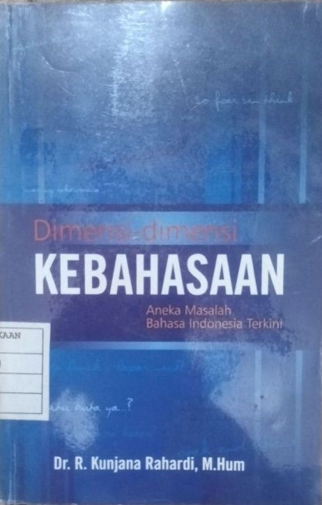 Cover Dimensi-Dimensi Kebahasaan :  Aneka Masalah Bahasa Indonesia Terkini