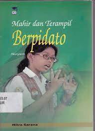 Cover Mahir dan Terampil Berpidato / Nuryanti