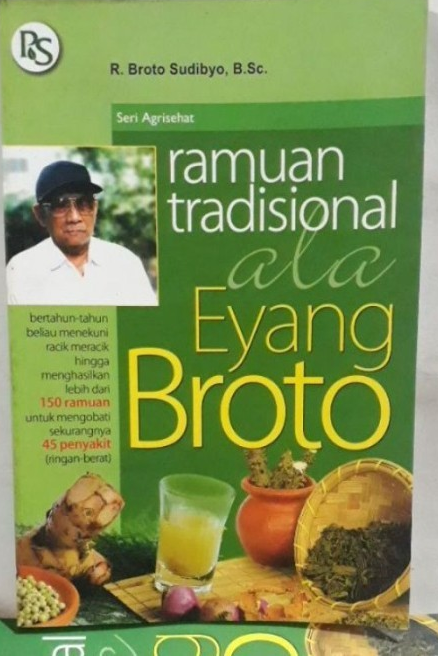 Cover Ramuan Tradisional Ala :  Eyang Broto / Sudibyo, Broto