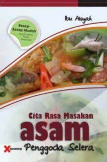 Cover Cita Rasa Masakan Asam :  Penggoda Rasa / Aisyah
