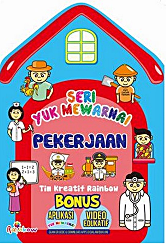 Cover Pekerjaan :  Seri Yuk Mewarnai / Tim Kreatif Rainbow