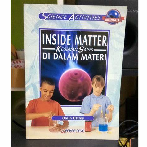 Cover Inside Matter  : Kegiatan Sains Di Dalam Materi :  Uttley Colin