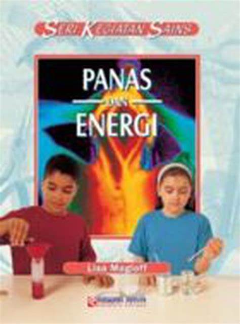 Cover Heat And Energy : kegiatan Sains Panas Dan Energi :  Magloff lisa