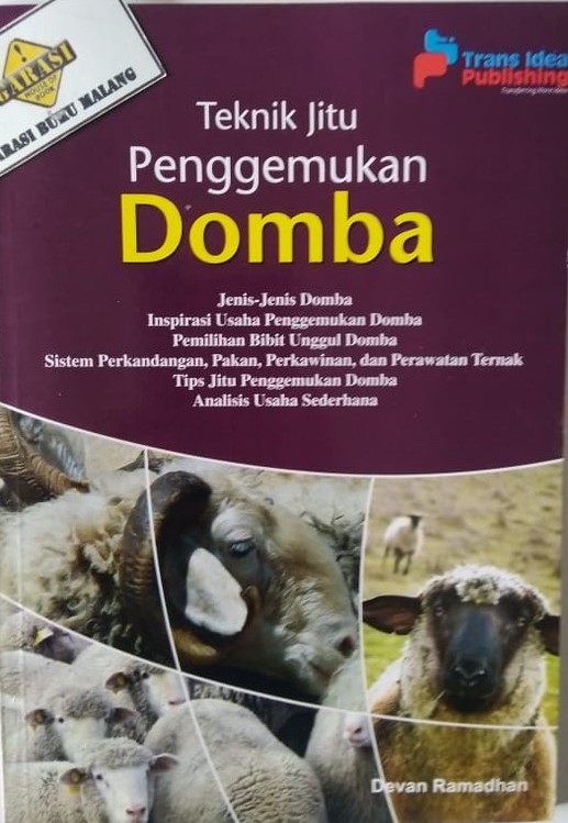 Cover Teknik Jitu Penggemukan Domba :  Jenis-Jenis Domba Inspirasi Usaha Penggemukan Domba Pemilihan Bibit Unggul Domba Sistem Perkandangangan, pakan, Perkawinan, dan Perawatan Ternak Tips Jitu Penggemukan Domba Analisis Usaha Sederhana, / Devan Ramadhan