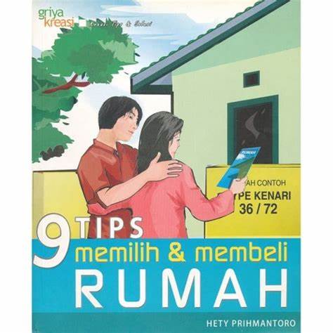 Cover 9 Tips Memilih Dan Membeli Rumah / Prihmantoro,Hety