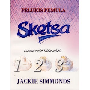 Cover Pelukis Pemula Sketsa = You Can Paint Sketch / Jackie Simmonds