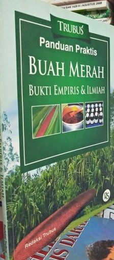 Cover Panduan Praktis :  Bukti Empiris & Ilmiah / Redaksi Trubus