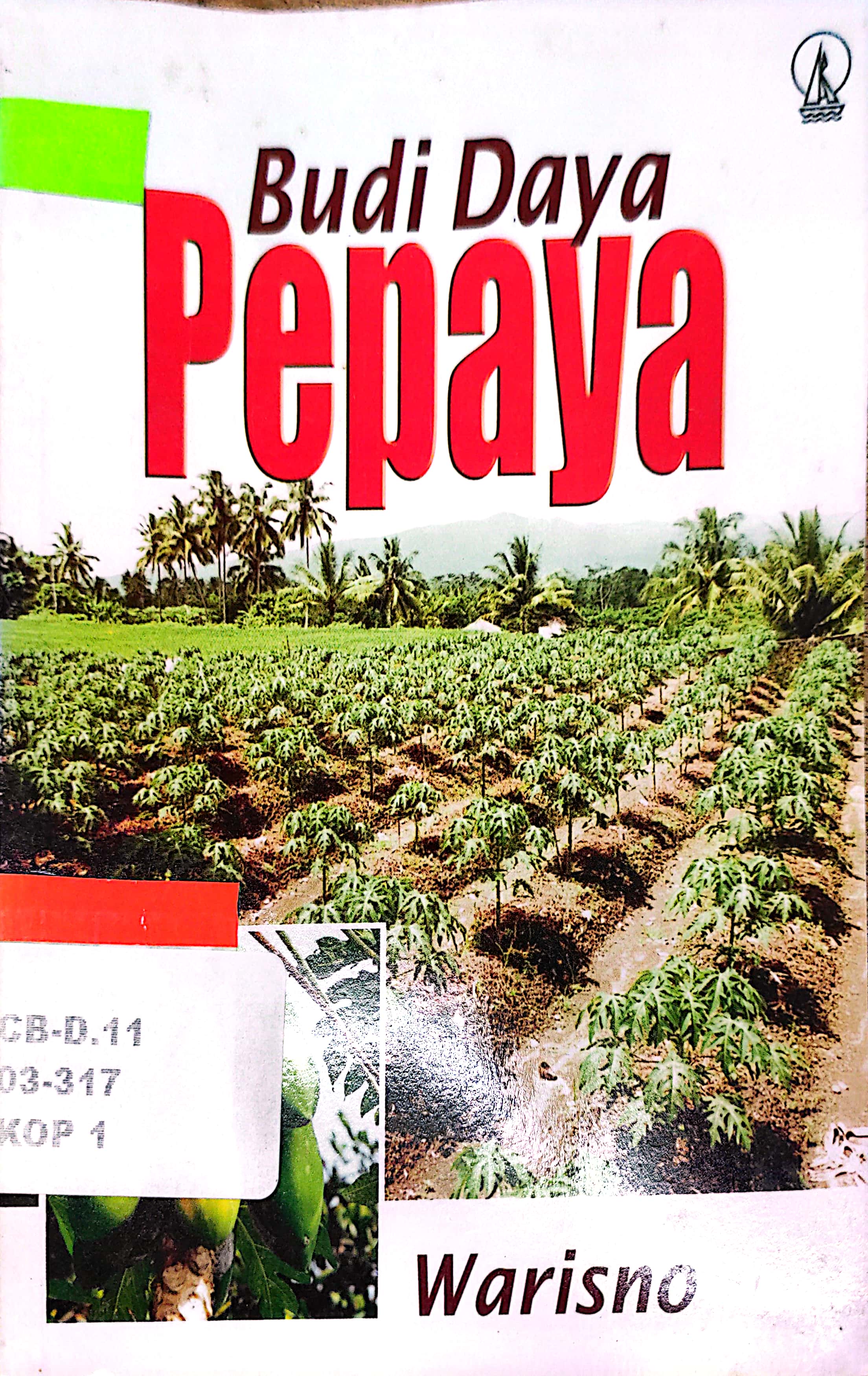 Cover Budidaya Pepaya / Warisno