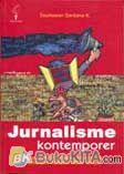 Cover Jurnalisme Kontemporer :   / Septiawan Santana K