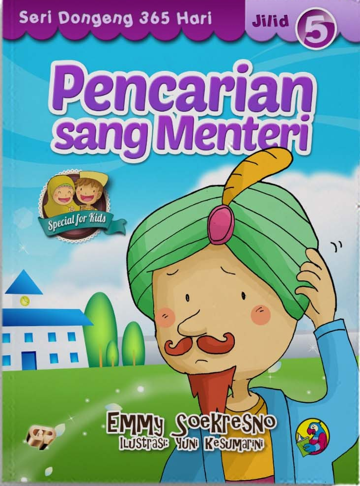 Cover seri Dongeng 365 hari :  Pencarian Sang Mentari / Emmy Soekresno