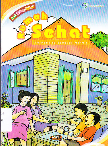 Cover Seri Hidup Sehat :  Rumah Sehat / Sanggar mandiri