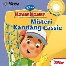Cover Handy Manny :  Misteri Kandang Cassie / Ayu Prameswary