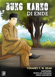Cover Bung Karno Di Ende / Yohanes Y.W. Kean