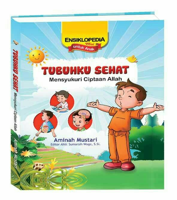 Cover Tubuhku Sehat :  Mensyuki Ciptaan Allah / Aminah Mustari