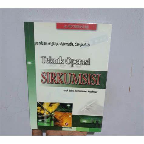 Cover Teknik Operasi Sirkumsisi / Hermana, Asep