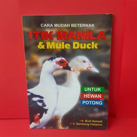 Cover Cara Mudah Itik Manila dan Mule Duck / Samadi,Budi