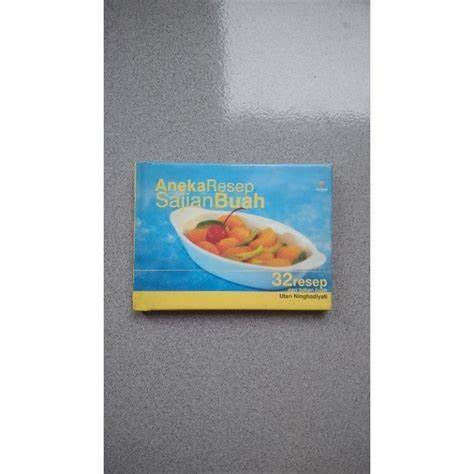 Cover Aneka Resep Sajian Buah / Nighadiyati, Utari