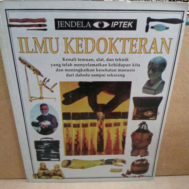 Cover Jendela Ilmu Kedokteran : Kenali temuan, alat dan teknik  yang telah menyelamatkan kehidupan kita... :  Steve Parker