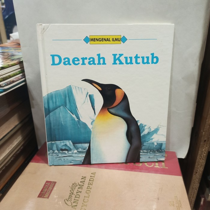 Cover Daerah Kutub :  Mengenal Ilmu / Joy Palmer