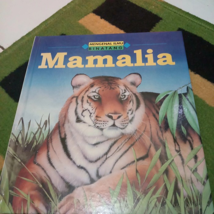 Cover Mamalia :  Mengenal Ilmu Binatang / Anita Ganeri
