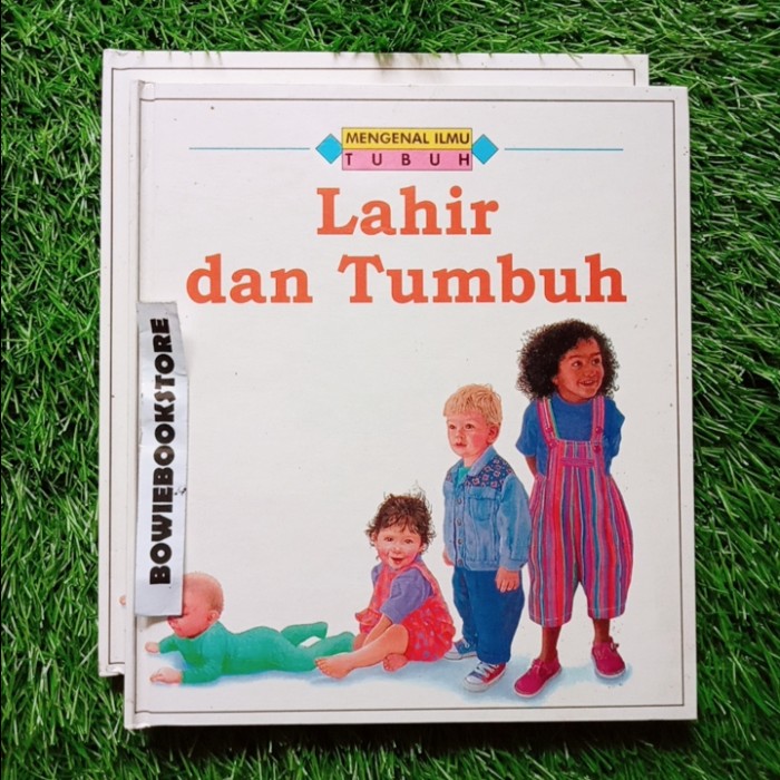 Cover Lahir dan Tumbuh :  Mengenal Ilmu Tubuh / Anita Ganeri