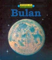 Cover Bulan :  Mengenal Ilmu Ruamg Angkasa / Lesley Sims