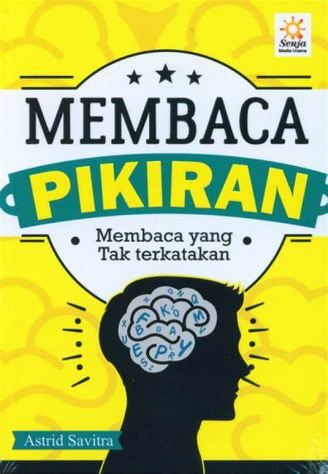 Cover Membaca Pikiran :  membaca yang tak Terkatakan / Astrid savitra