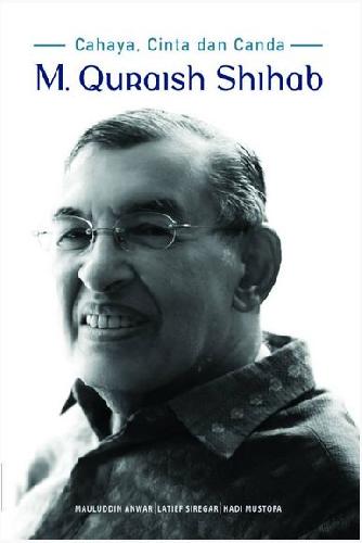 Cover Cahaya, Cinta, dan Canda / M. Quraish Shihab
