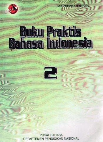Cover Buku  Praktis Bahasa Indonesia / Sugono, Dendy