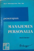Cover Penerapan Manajemen Personalia = The Practice of Personnel Management / Jauch, Lawrence R.
