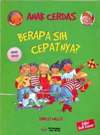 Cover Berapa Sih Cepatnya :  Anak Cerdas / Willis Shirley