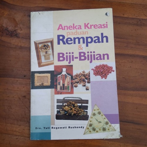 Cover Aneka Kreasi Paduan Rempah & Biji-Bijian / Rushendy,Yuti Regawati